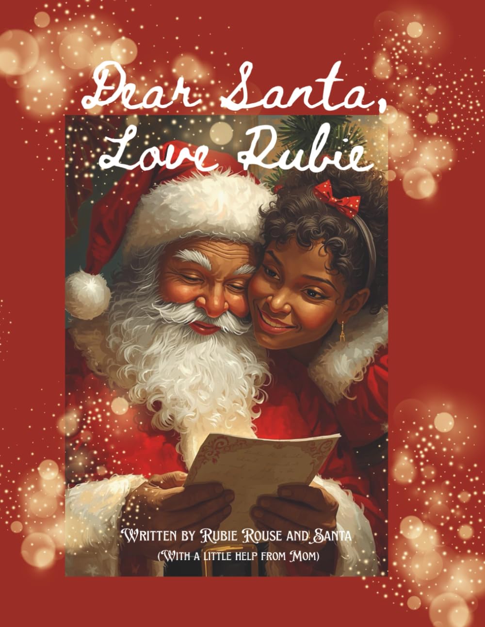 Dear Santa, Love Rubie