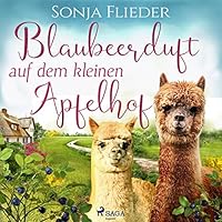 Blaubeerduft auf dem kleinen Apfelhof Hörbuch