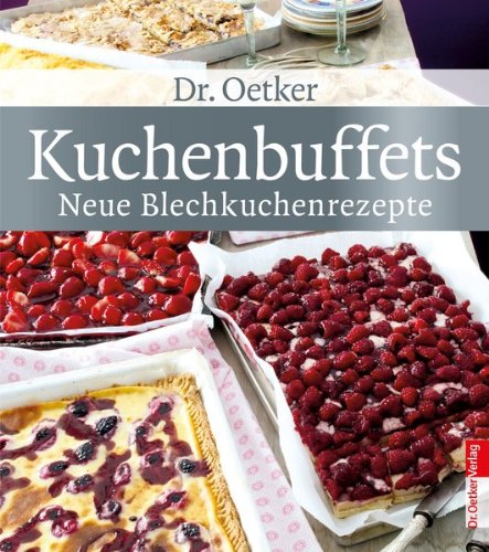 Preisvergleich Produktbild Kuchenbuffets - neue Blechkuchenrezepte