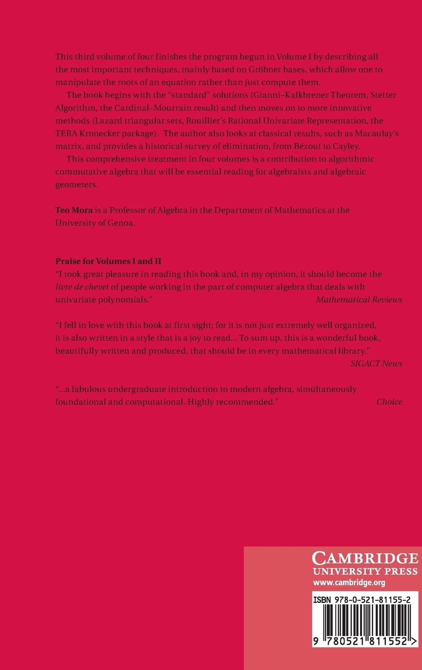 Solving Polynomial Equation Systems III: Volume 3, Algebraic Solving (Encyclopedia of Mathematics and its Applications, Series Number 157)
