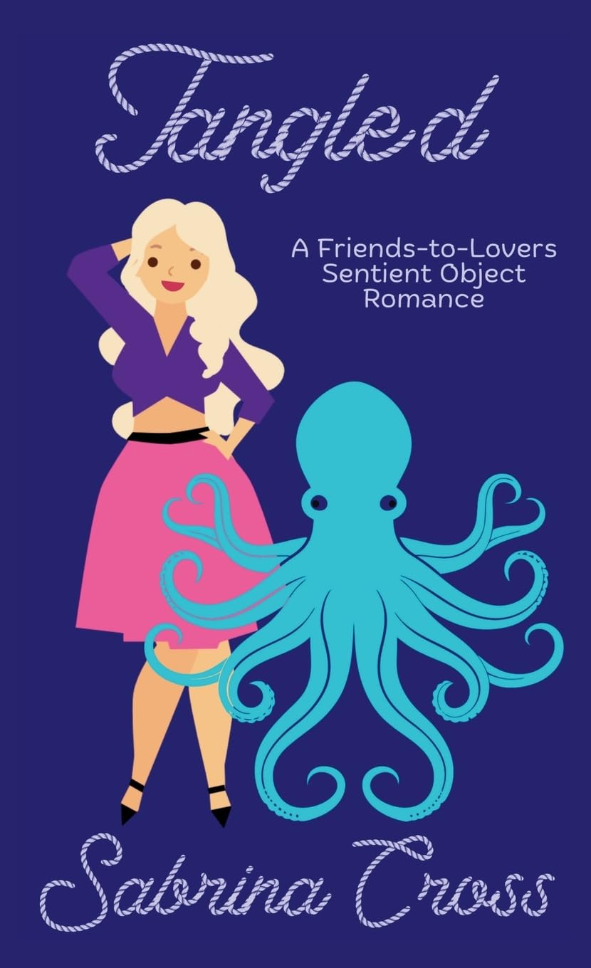 Tangled: A M/F A M/F Friends to Lovers Sentient Object Romance: 3 (Yarn & Monsters)
