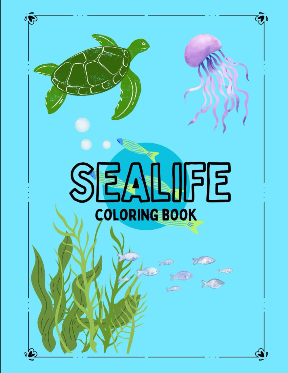 Sea life coloring book