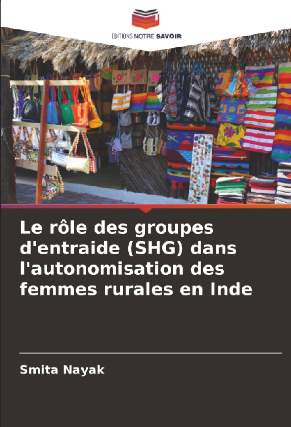 Le rôle des groupes d'entraide (SHG) dans l'autonomisation des femmes rurales en Inde