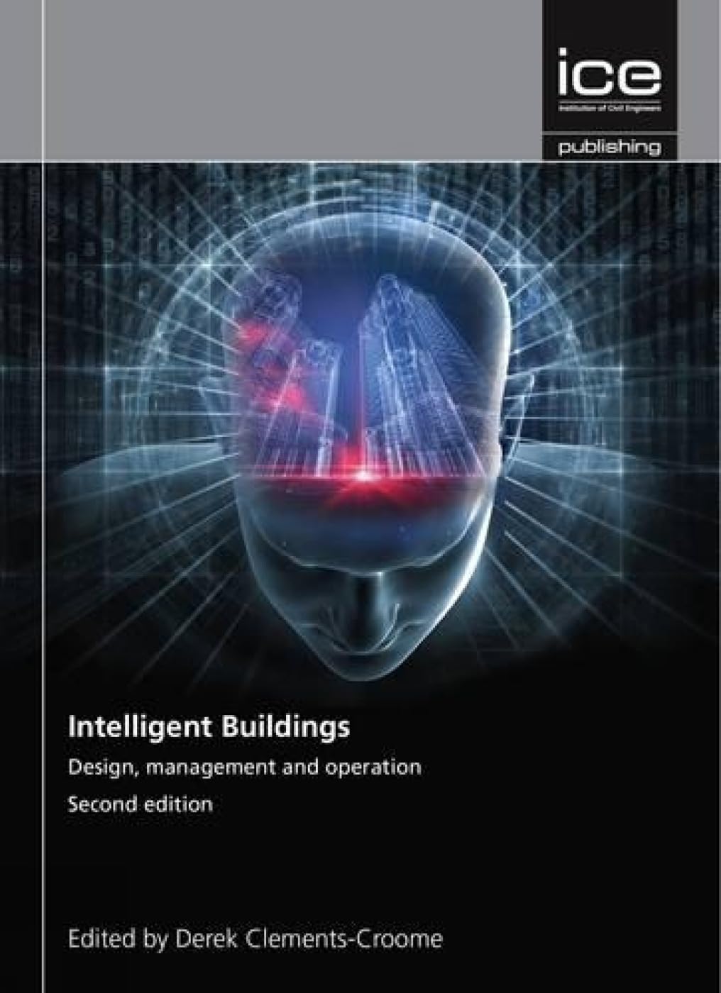 Intelligent Buildings: Design, management and operation