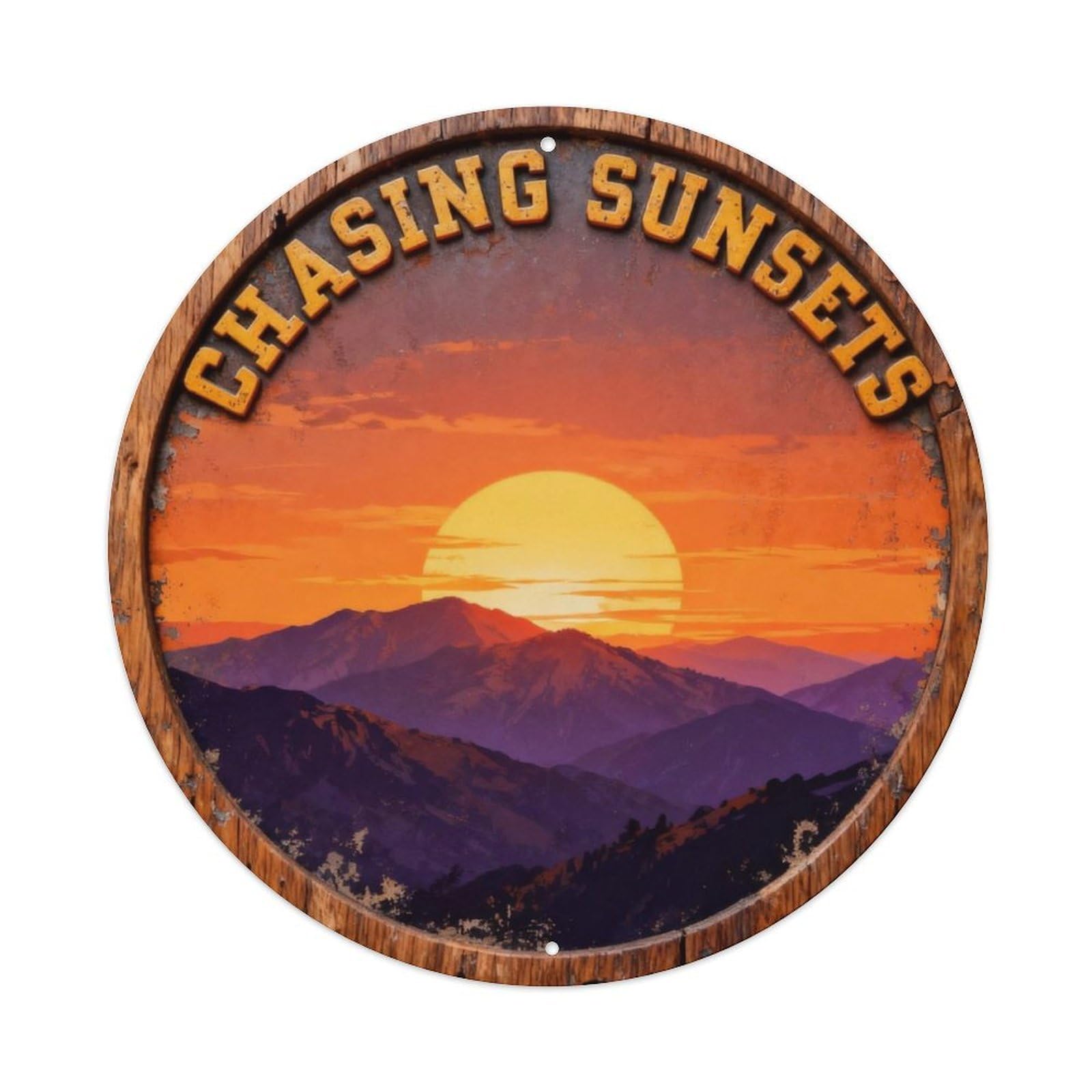 Chasing Sunsets Metal Tin Sign Plaque