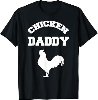 Chicken Daddy Men Chicken Lover T-Shirt