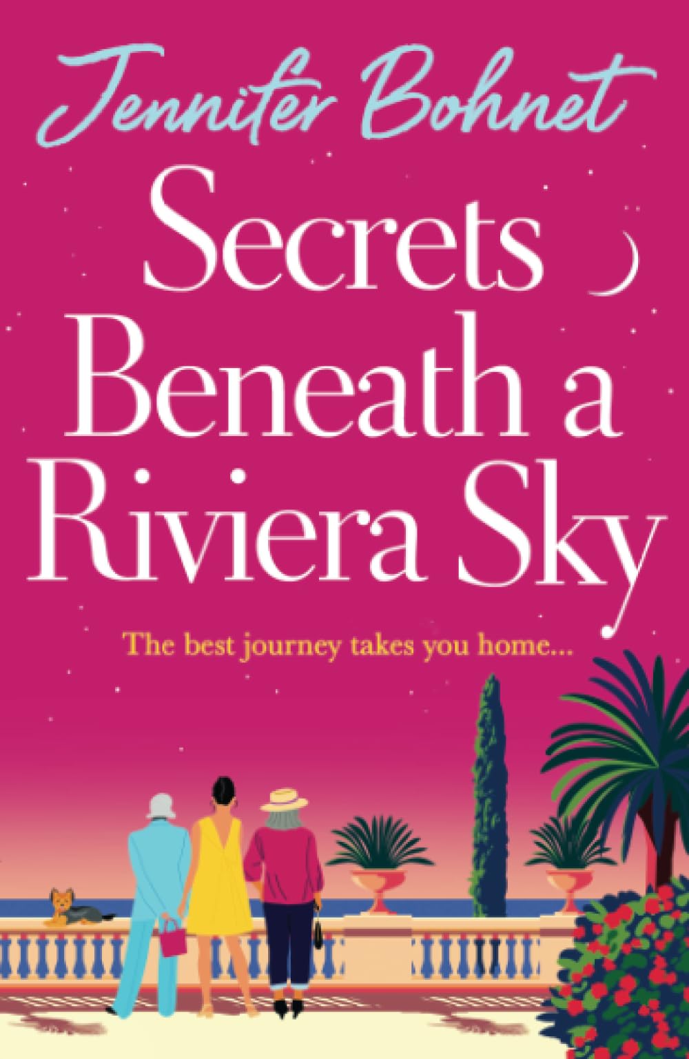 Secrets Beneath a Riviera Sky: A fabulous, getaway read from Jennifer Bohnet