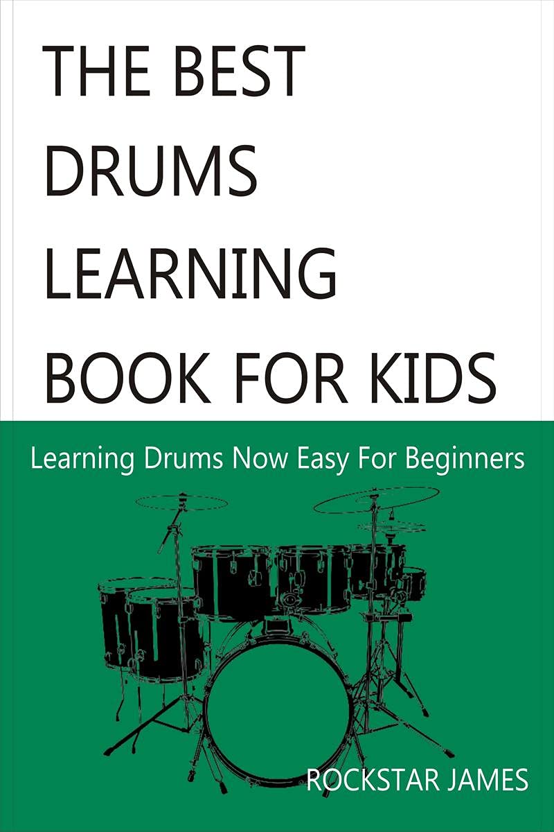 THE BEST DRUMS LEARNING BOOK FOR KIDS Rockstar James Amazon.in Books