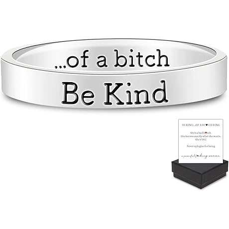 Be Kind Of A Bitch Rings: Inspirational Statement Rings for Women