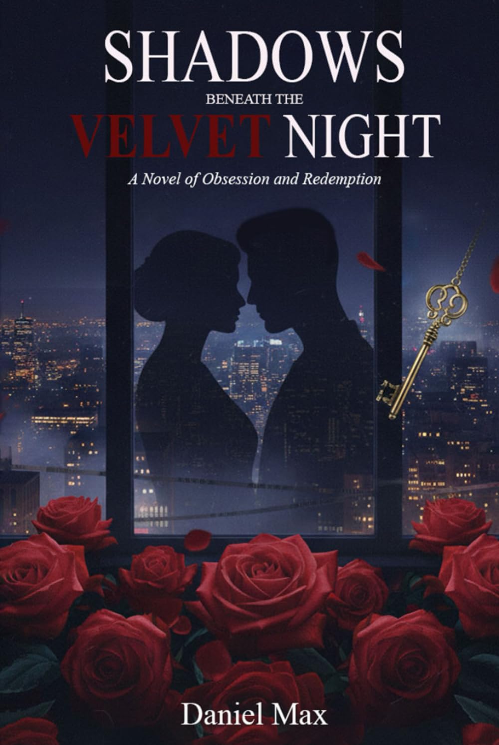 “Shadows Beneath the Velvet Night”: A Novel of Obsession and Redemption