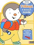  Avec T\'choupi - Je découvre le monde PS