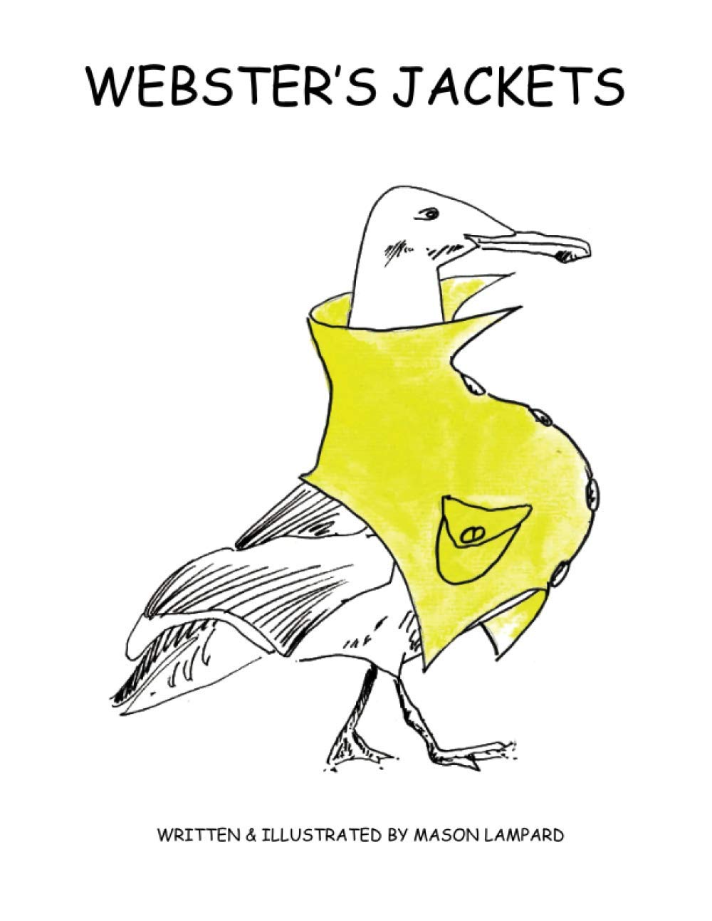 Webster's Jackets: A Children's Book About Exploring Curiosity