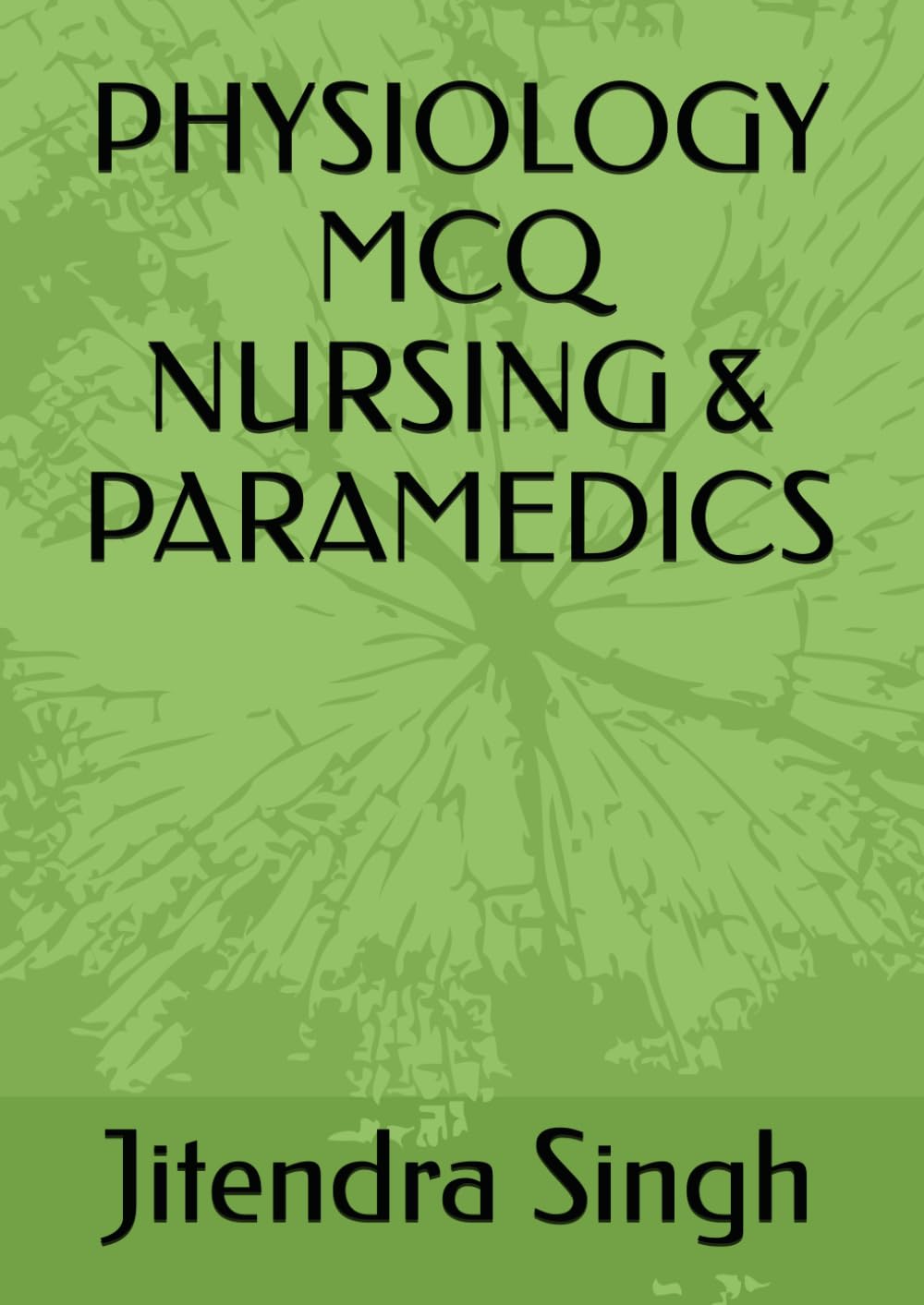 PHYSIOLOGY MCQ NURSING & PARAMEDICS