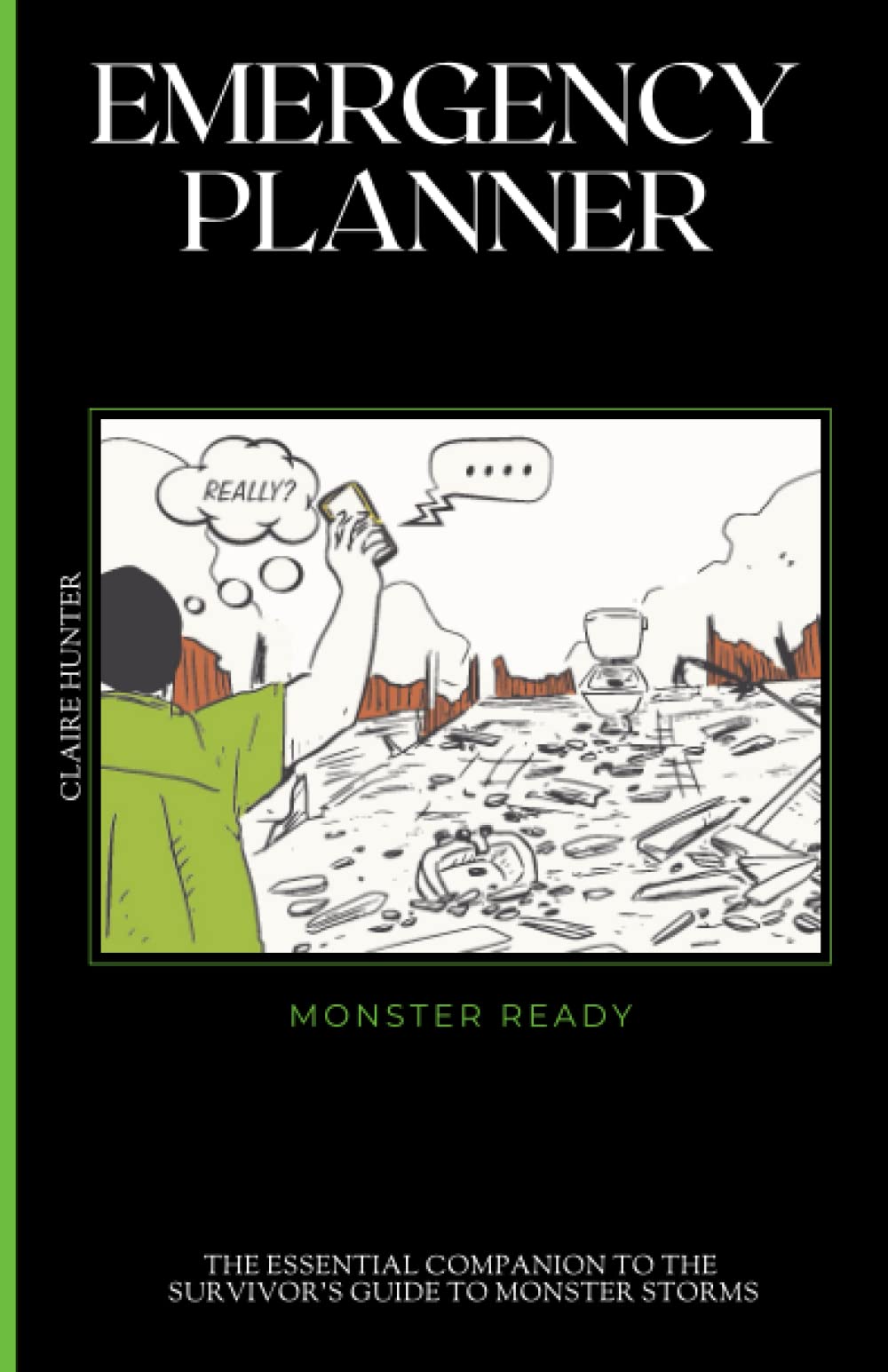 Emergency Planner: Your Essential Emergency Preparedness Notebook with templates for Useful Contacts, Reference Information, Incident Log, Community ... Inventories & Notetaking (5.5 x 8.5)
