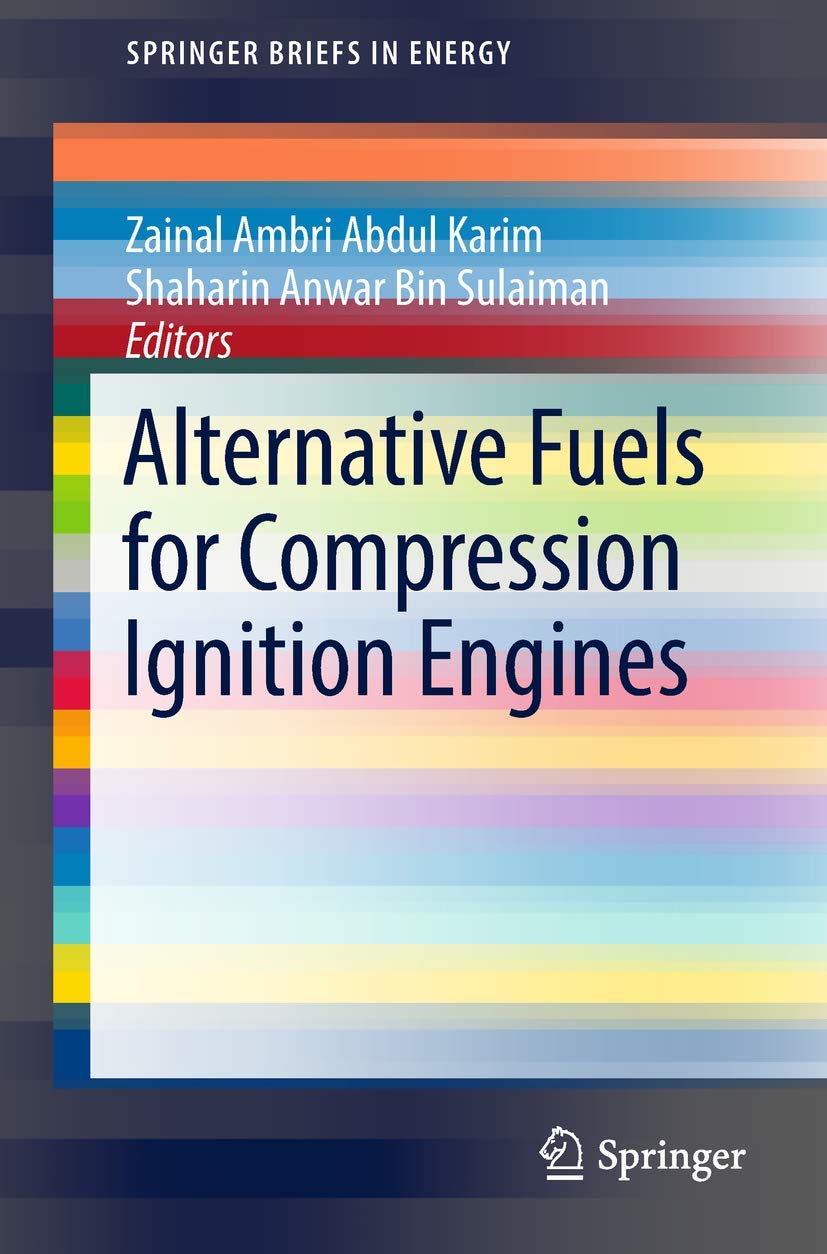 Alternative Fuels for Compression Ignition Engines (SpringerBriefs in Energy)