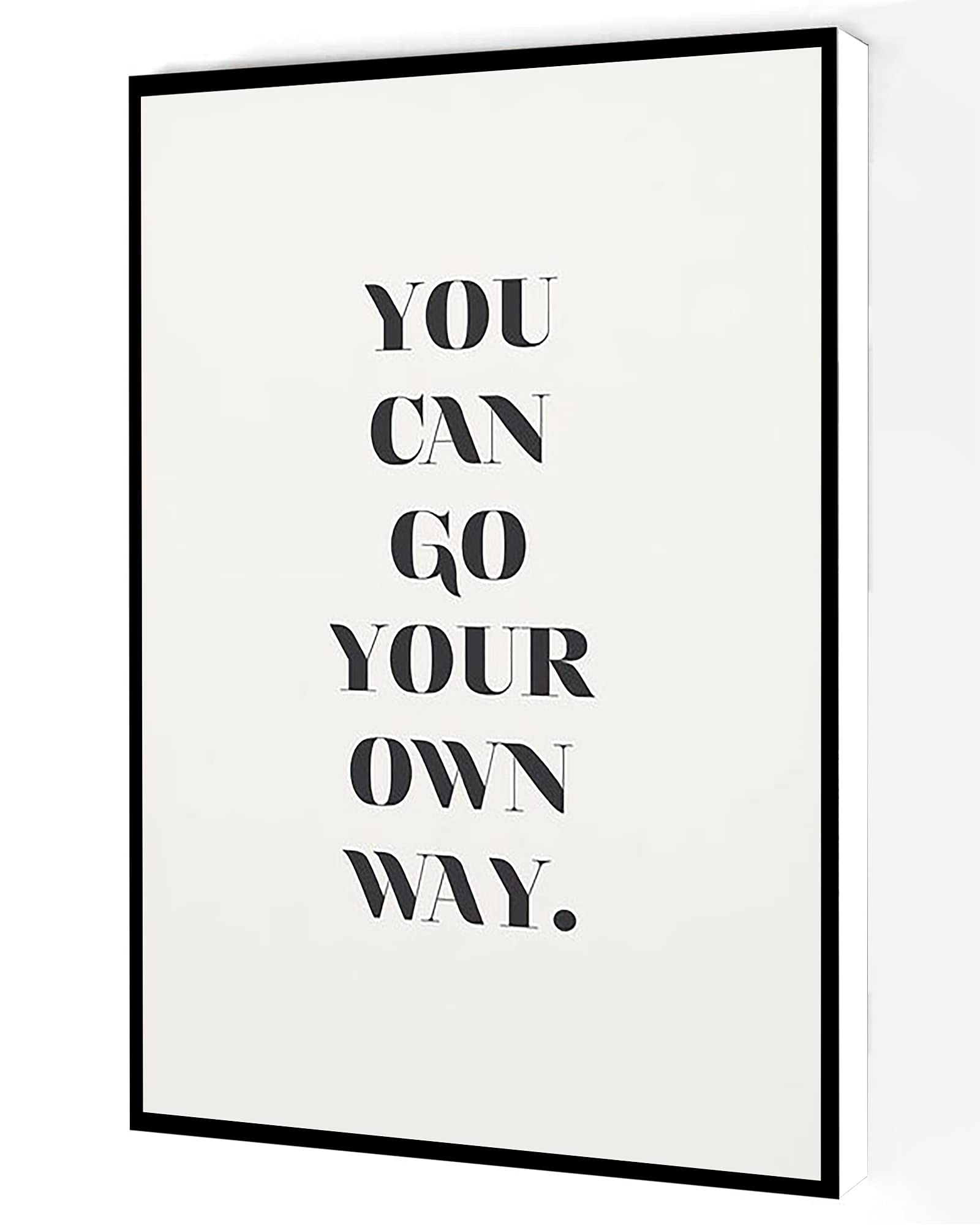 Jaesxxco You Can Go Your Own Way Canvas Wall Art,Encouraging Quote Print,Positive Quote Poster Modern Artwork Painting For Living Room Office Home Decoration Unframed 8x10inch