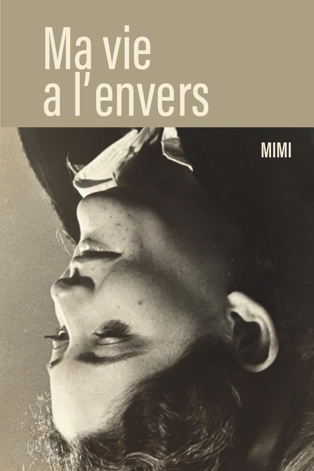 Ma vie à l'envers