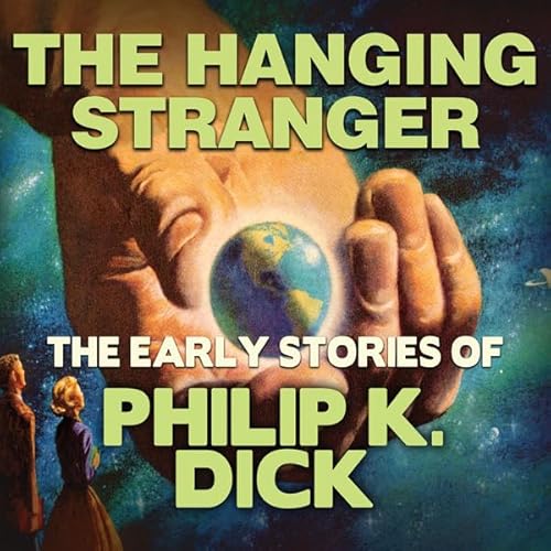 The Hanging Stranger Audiolivro Por Philip K. Dick capa
