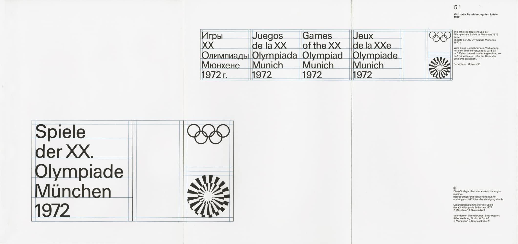 Richtlinien und Normen fur die Visuelle Gestaltung / Guidelines and Standards for the Visual Design: Die Spiele der XX. Olympiade Munchen 1972 / The Games of the XX Olympiad Munich 1972