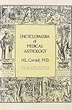 Encyclopedia of Medical Astrology