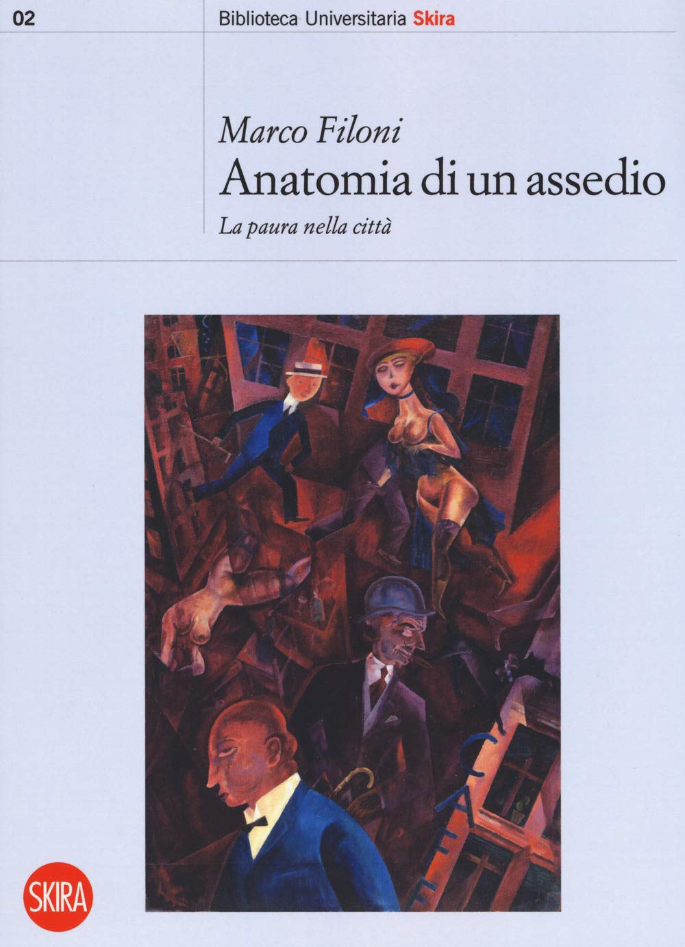Anatomia Di Un Assedio. La Paura Nella Città - 4