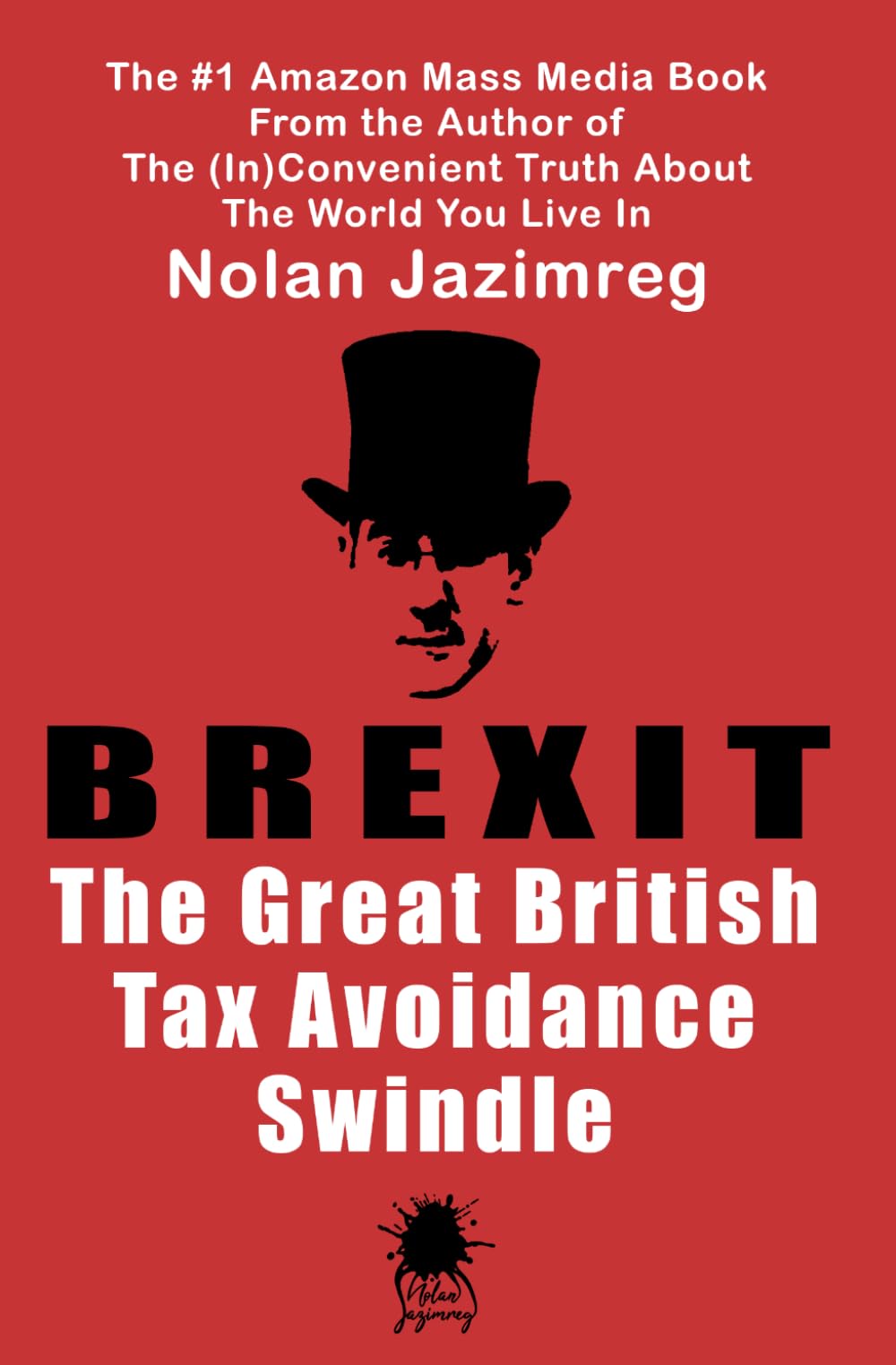 BREXIT: The Great British Tax Avoidance Swindle