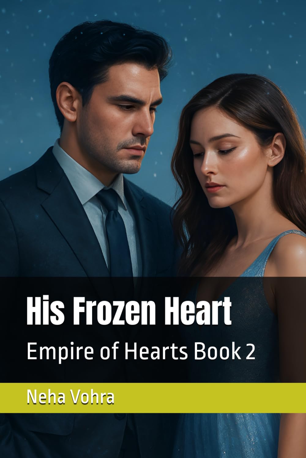 His Frozen Heart: Empire of Hearts Book 2 (Empire of Hearts Trilogy)