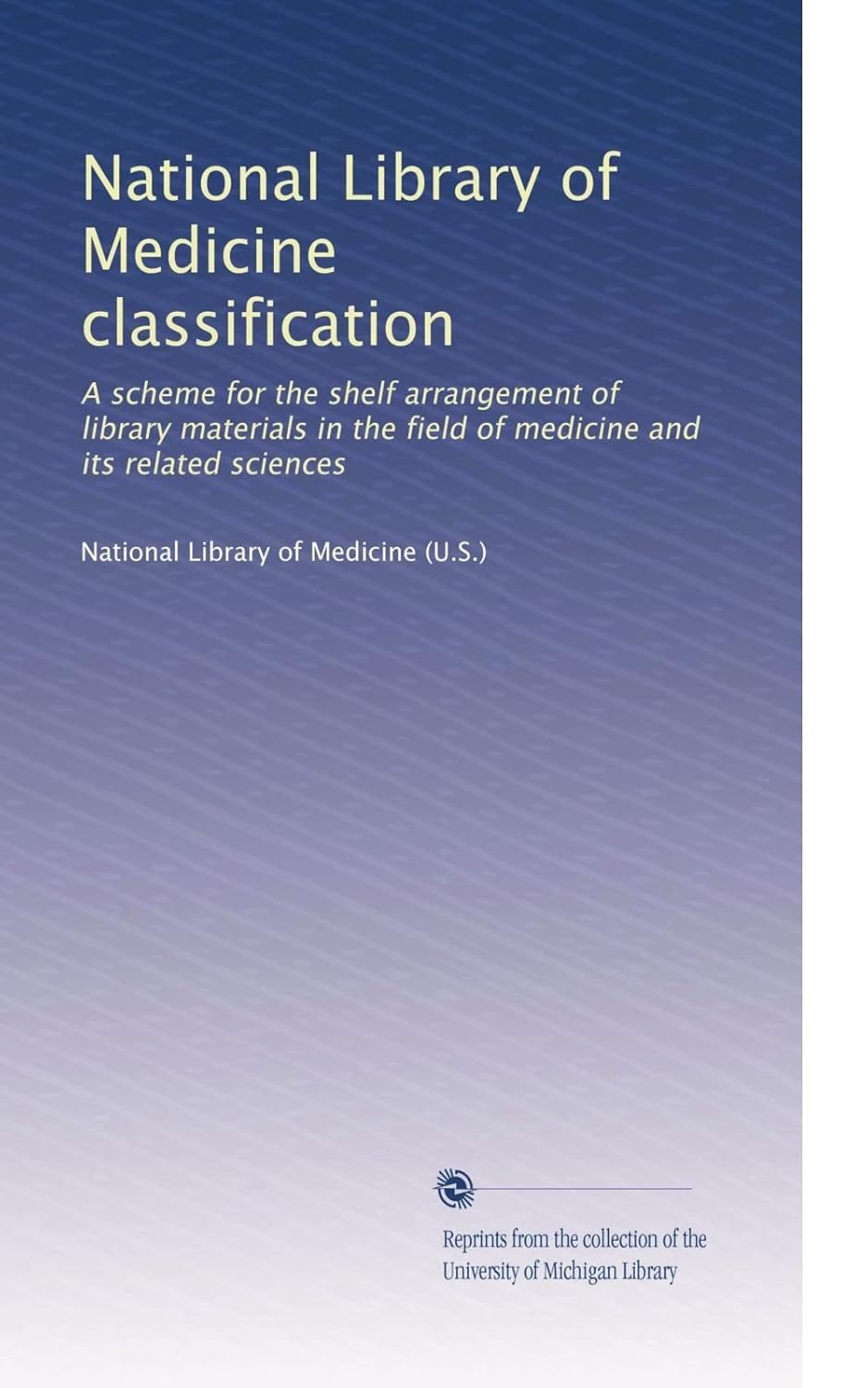 National Library of Medicine classification A scheme for