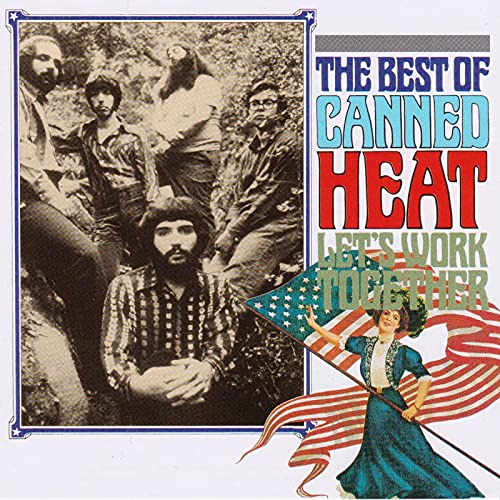 The Best of Canned Heat Let’s Work Together by Canned Heat on Amazon