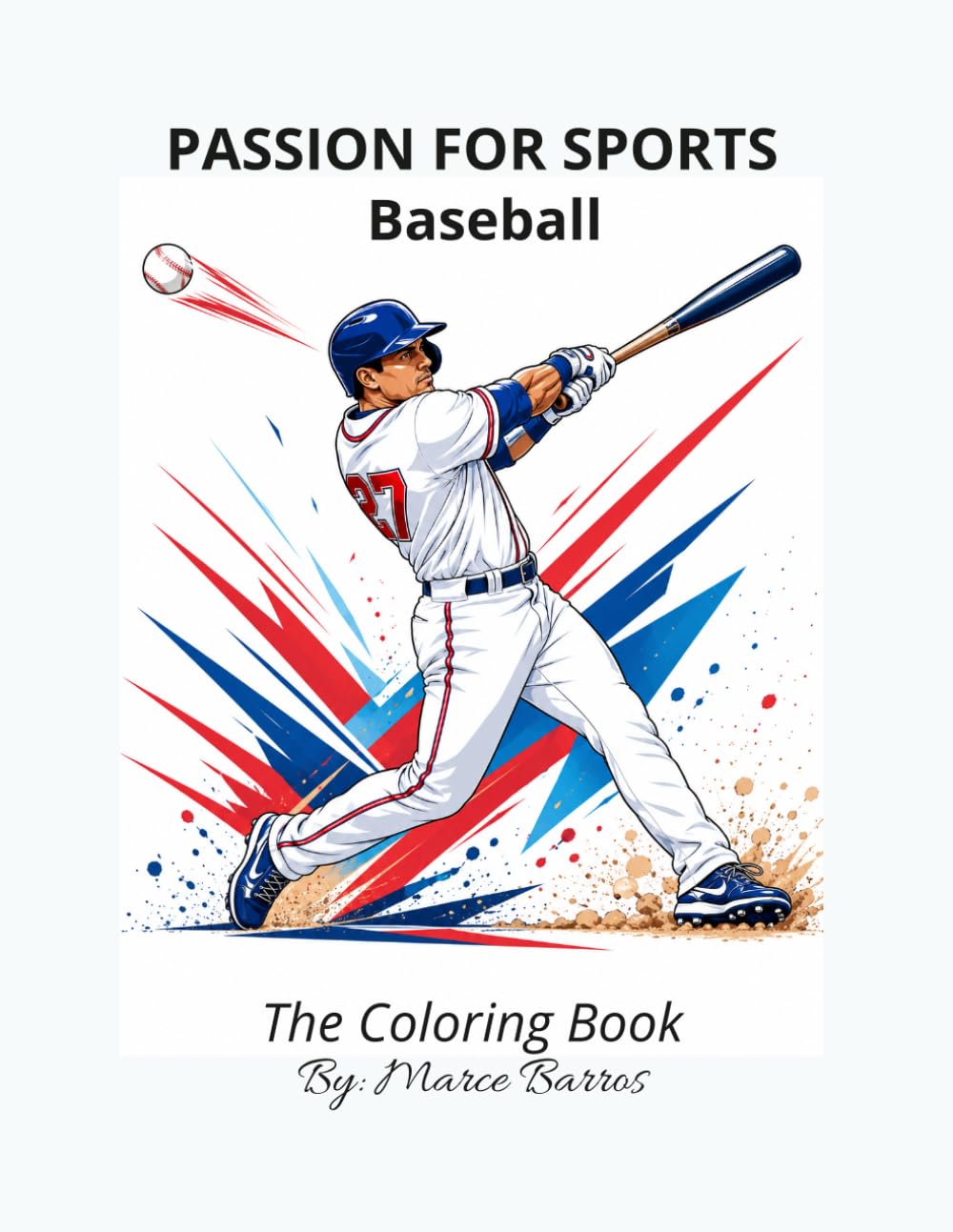 Passion for Sports: Baseball - The Coloring Book
