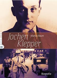 Jochen Klepper: Biografie