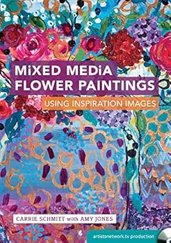 DVD Mixed Media Flower Paintings: Using Inspiration Images Book
