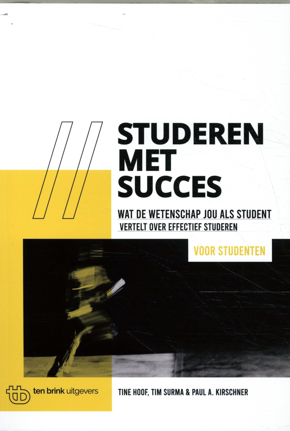 Studeren met succes: wat de wetenschap jou als student vertelt over effectief leren en studeren