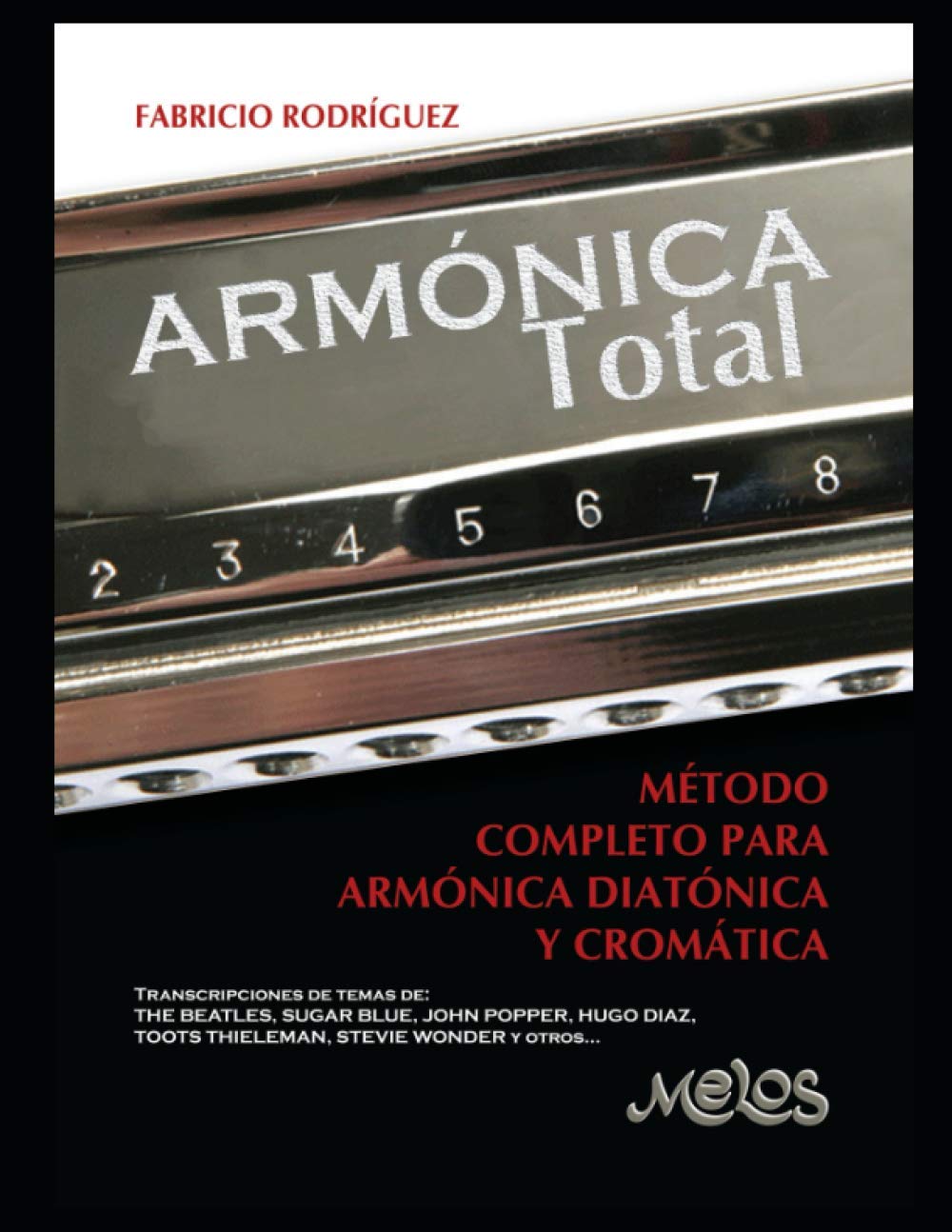 Armónica Total: Método completo para armónica diatónica y cromática