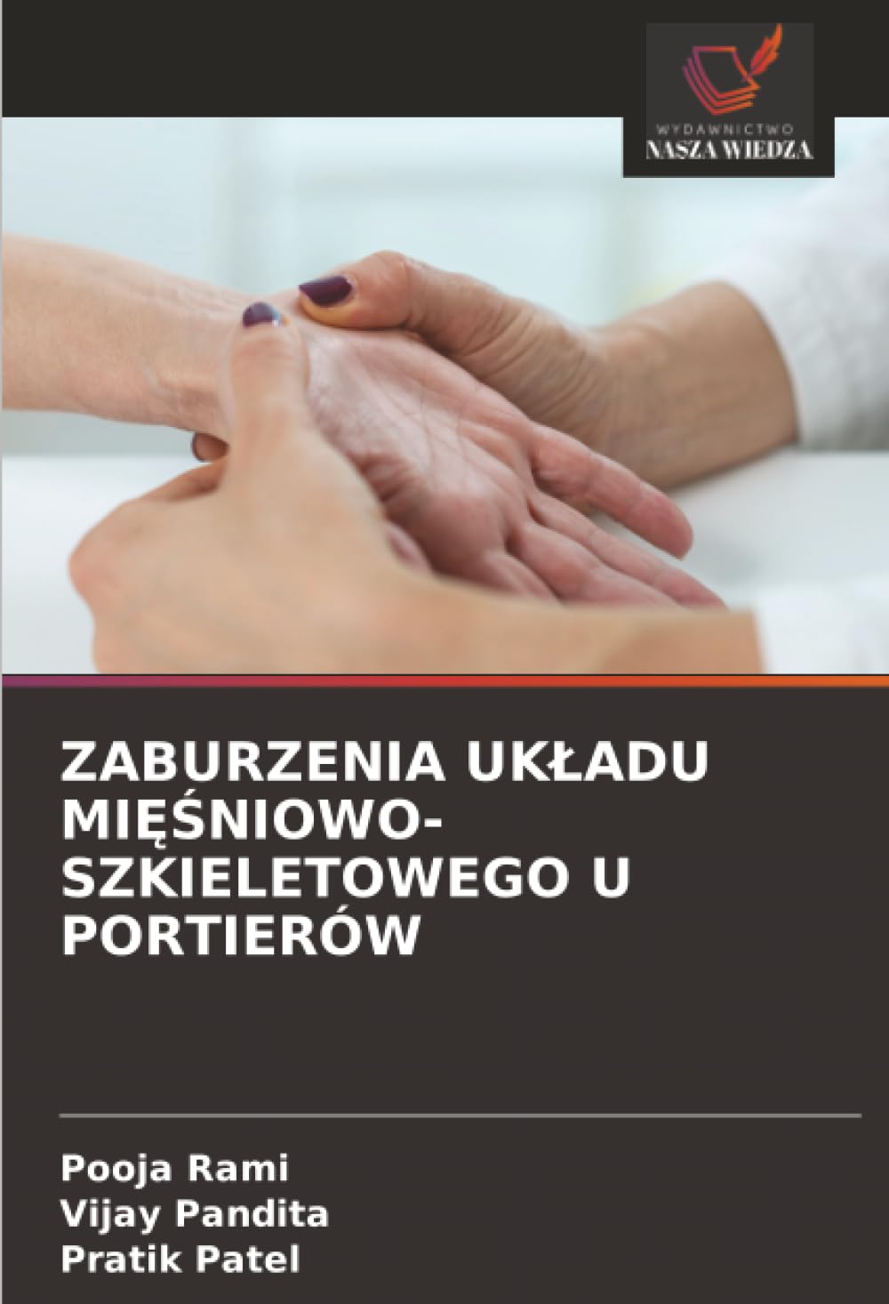 ZABURZENIA UKŁADU MIĘŚNIOWO-SZKIELETOWEGO U PORTIERÓW