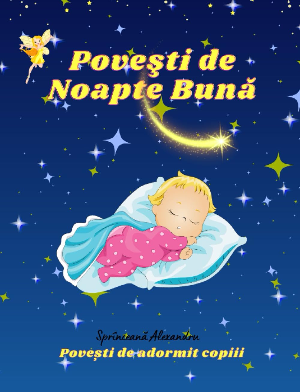 Poveşti de Noapte Bună: Poveşti scurte de adormit copiii/ Cărți pentru copii în limba română/Carte Pentru Copii/Povești pentru copii/Cărți în limba ... copii in romana (Povești la gura sobei)