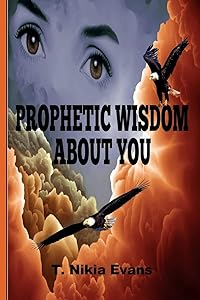 Prophetic Wisdom about You