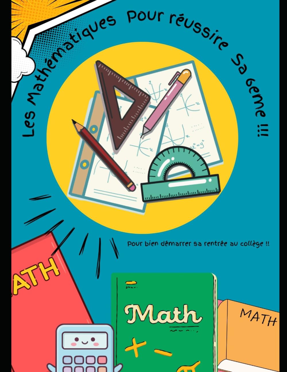 Les Mathématique pour réussir sa 6ème