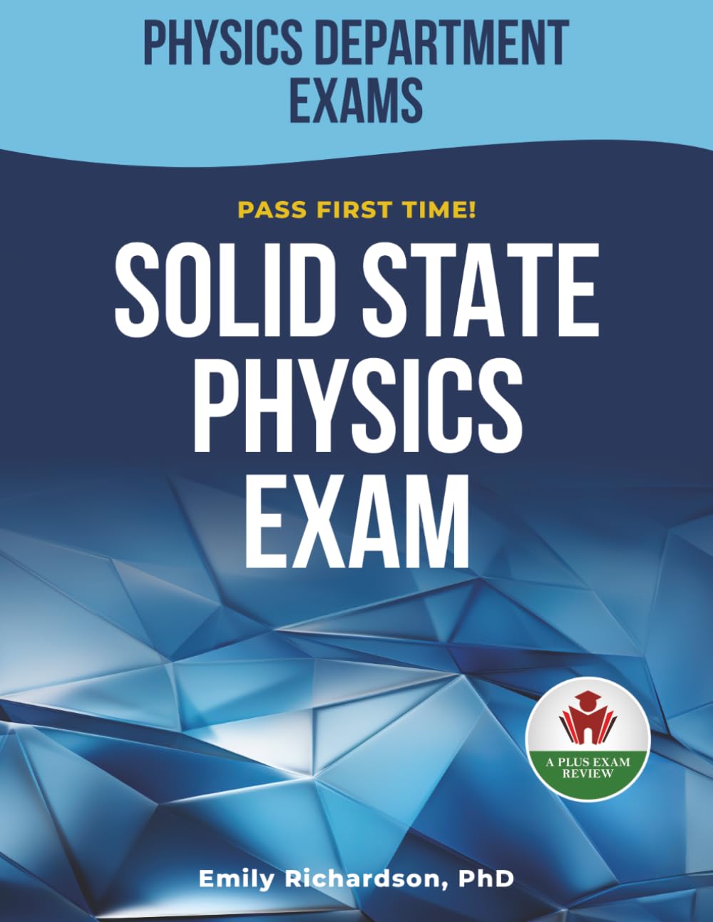 SOLID STATE PHYSICS EXIT EXAM PREP