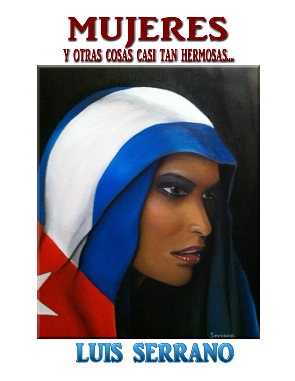 MUJERES Y OTRAS COSAS CASI TAN HERMOSAS Livre de Poésie et Littérature Espagnole