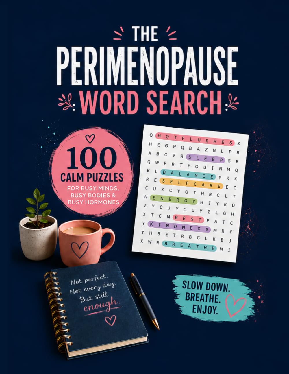 The Perimenopause Word Search: 100 Calm Puzzles for Busy Minds, Busy Bodies & Busy Hormones