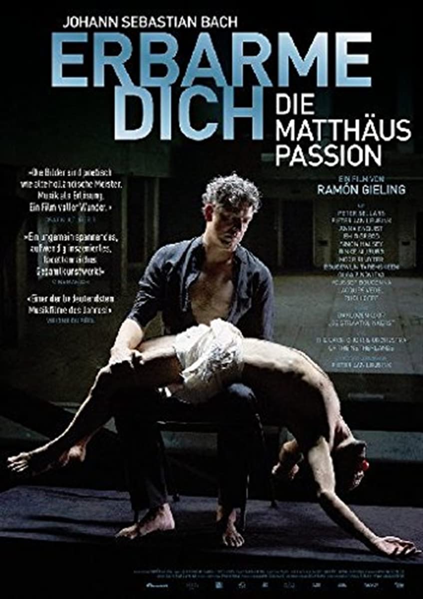 Erbarme Dich - Die Matthäus-Passion [DVD] [2015]