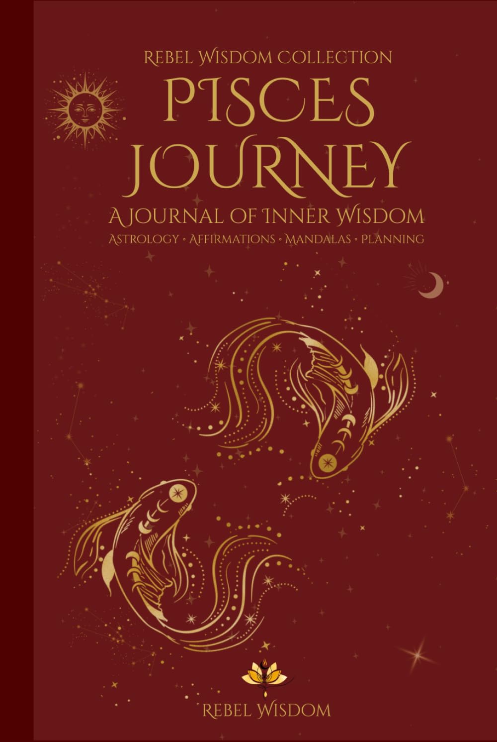 Pisces Journey: Astro Planner 2026: with Moon Phases, Affirmations, Mandalas & Journaling pages