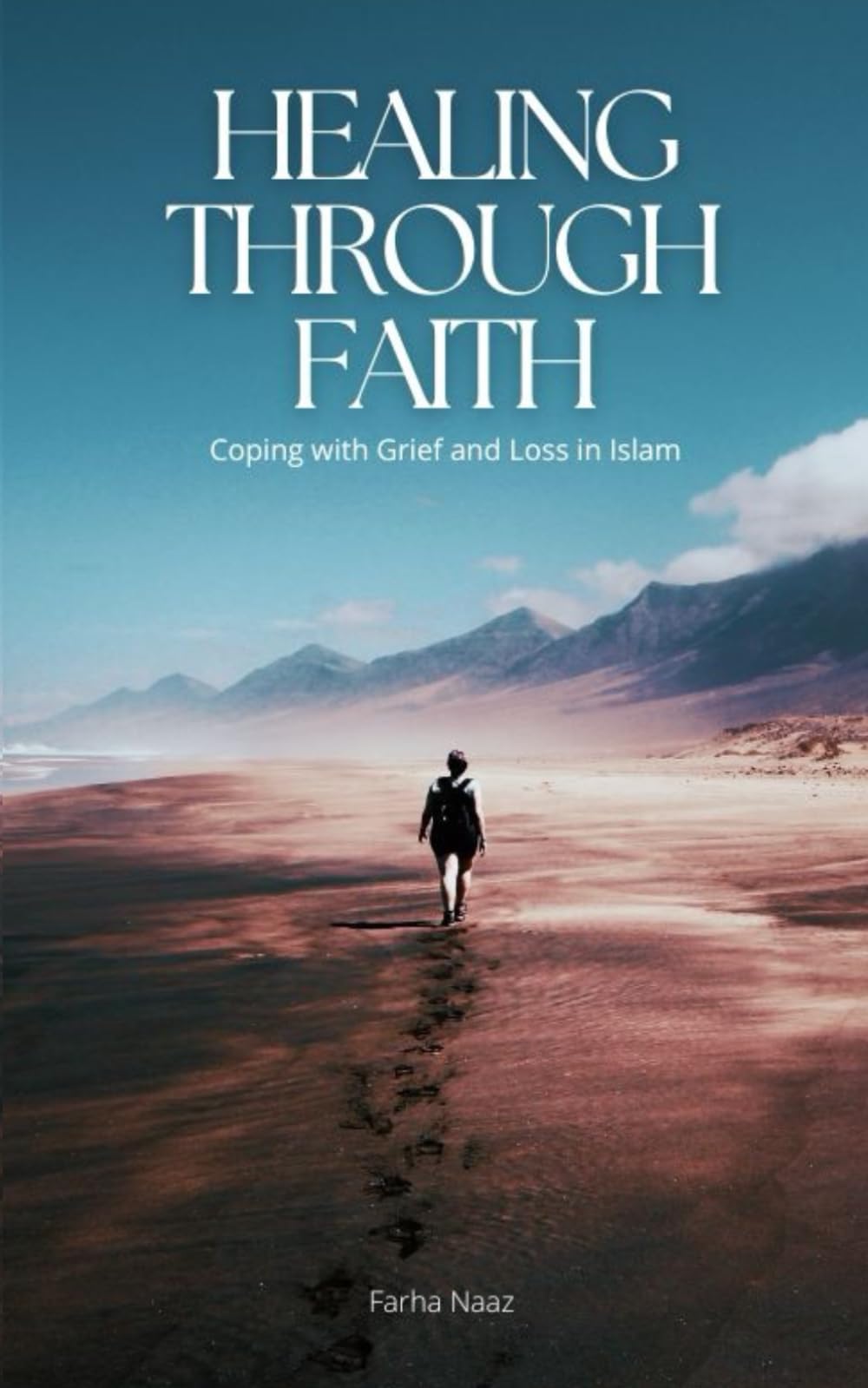 Healing Through Faith: Coping with Grief and Loss in Islam
