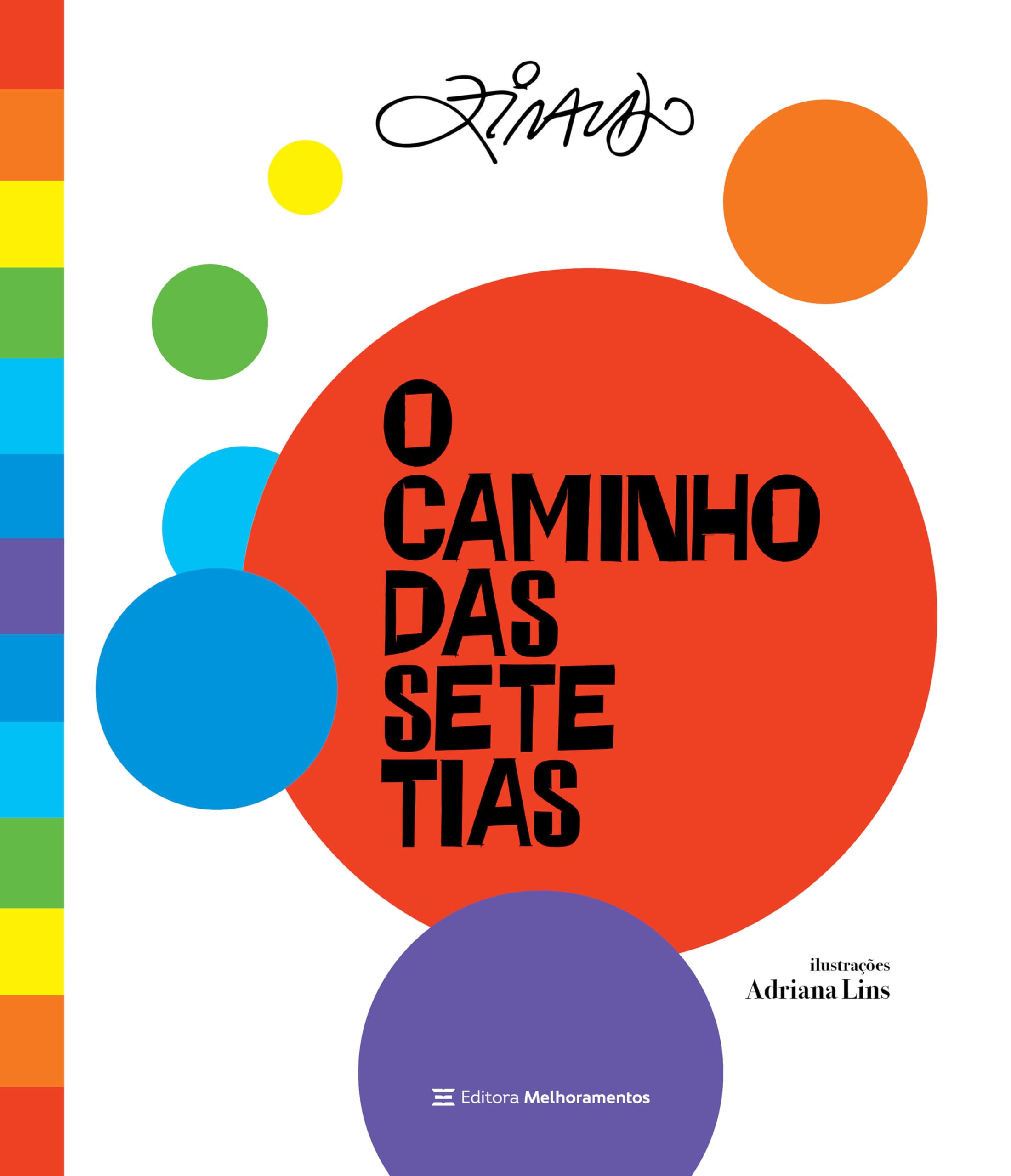 O Caminho das Sete Tias : Ziraldo, Lins, Adriana: Amazon.com.br