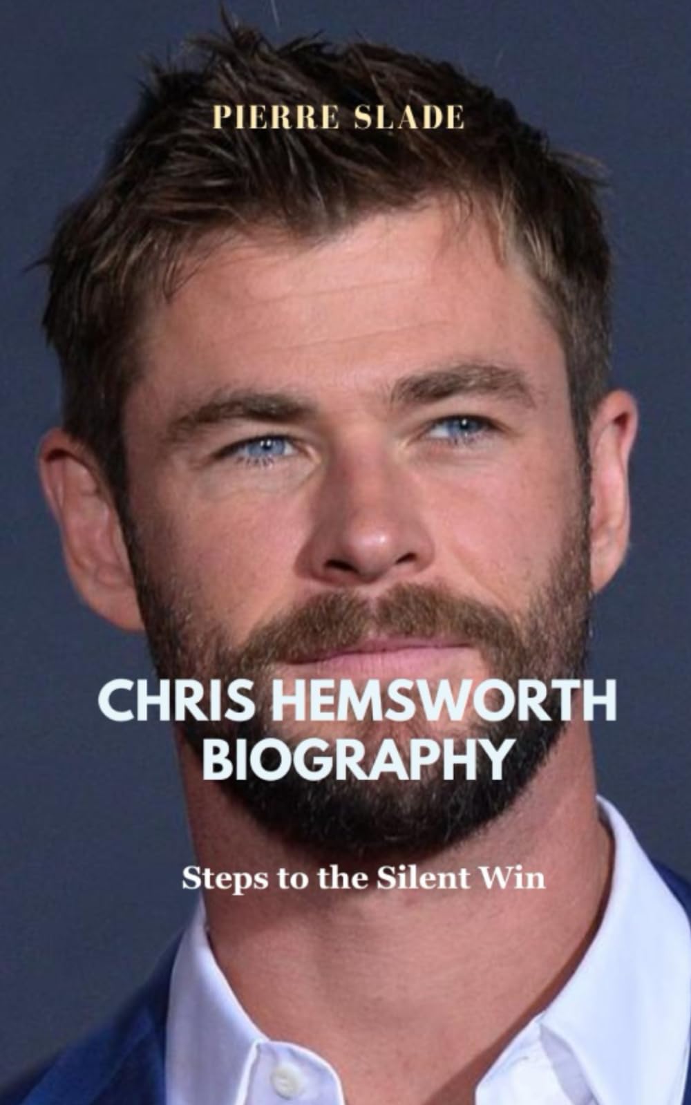 Chris Hemsworth Biography: Steps to the Silent Win