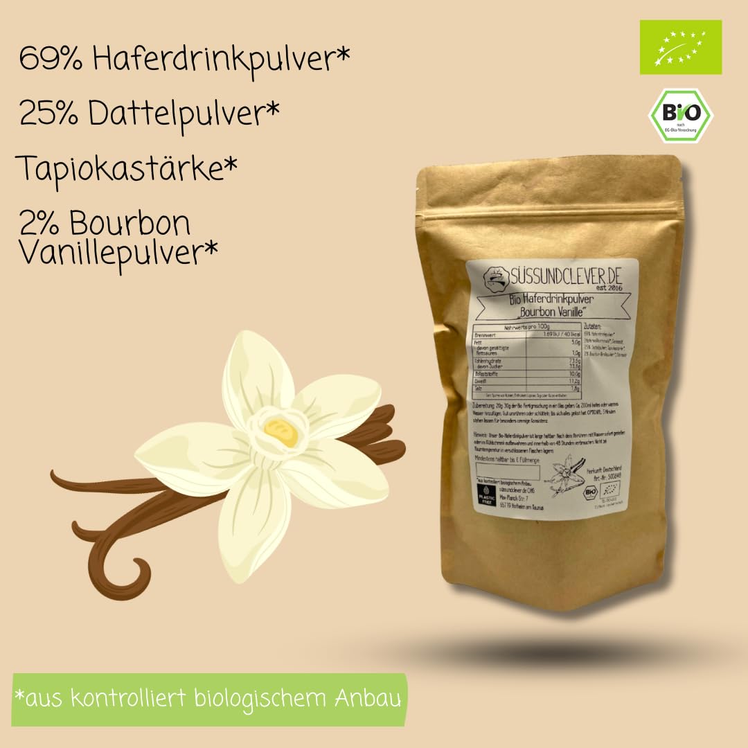 süssundclever.de® Bio Haferdrinkpulver Bourbon-Vanille | 800g | mit Dattelsüße | vegan | 8l Haferdrink Vanille | Ohne Zuckerzusatz oder Aromen