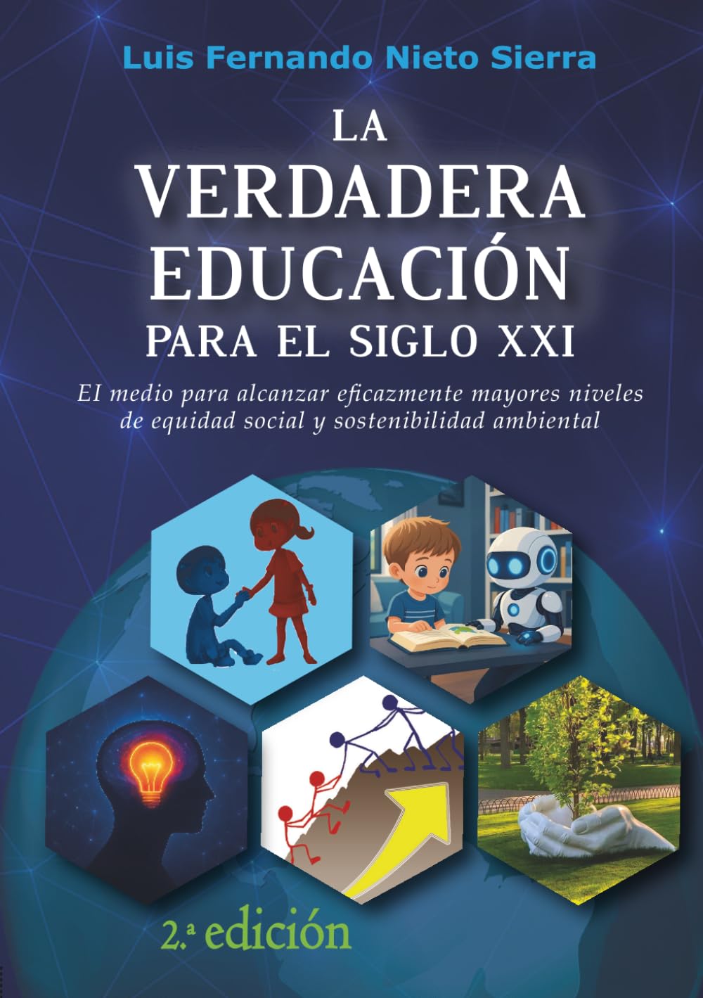 LA VERDADERA EDUCACIÓN PARA EL SIGLO XXI