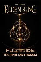 ELDEN RING Full guide:Tips for surviving the Lands Between!