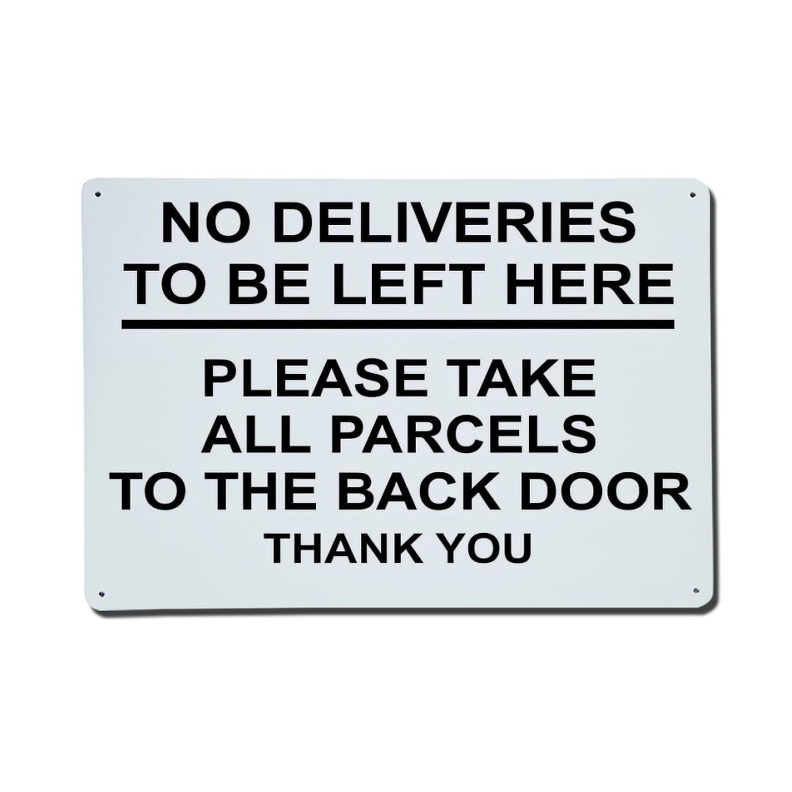 No Deliveries To Be Left Here Please Take All Parcels To The Back Door Thank You Retro Metal Tin Sign, Vintage Decor Art Poster for Bar, Home, Man Cave, Kitchen, Laundry Room Gift 8x12Inch